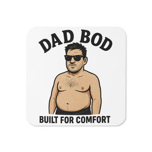 Funny Dad Bod Coaster – Father’s Day Gift for Dad