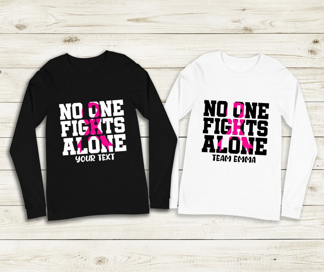 Custom No One Fights Alone T-shirt Breast Cancer Support - Etsy