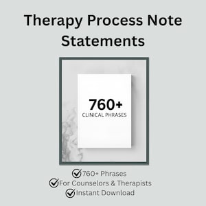 Therapy Process Note Statements: 760+ Clinical Phrases for Therapists & Counselors – Instant PDF Download