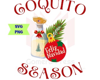 Coquito Season Feliz Navidad Boricua SVG PNG Puerto Rico Christmas