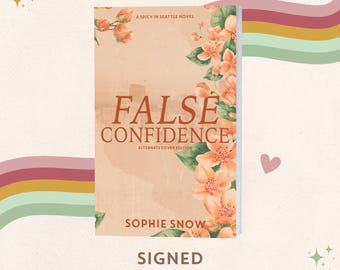 False Confidence:Alternate Cover by Sophie Snow - Signed Paperback
