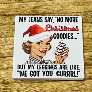 Coaster, funny coaster, Christmas gift, Funny Christmas, decor Christmas, Gift for her, gift for friend, gift for sister, Christmas