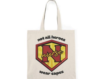 Cotton Canvas Tote Bag, Not All Heroes Wear Capes, Reusable Shopping Bag, Eco-Friendly Market Tote, Grocery Bag, Book Bag