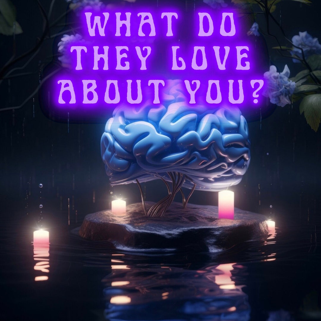 What Do They Love About You Telepathic Reading Psychic Reading 24 HOUR