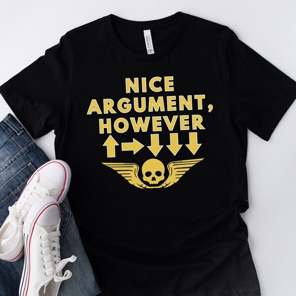 HellDivers 2 Nice Argument T-Shirt - Malevelon Creek Gamer Gift Tee for Divers, Funny Strategem Shirt