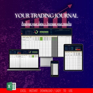 Può includere: Uno schermo di computer, un tablet e uno smartphone che mostrano un foglio di calcolo con il testo "Your Trading Journal" e "Analyse your data ~ Increase your results". Il foglio di calcolo è progettato per tenere traccia dell'attività di trading e include colonne per la data, l'ora, il simbolo, il prezzo di entrata, il prezzo di uscita, il profitto e altri dati pertinenti. L'immagine include anche il testo "EXCEL INSTANT DOWNLOAD / EASY TO USE".