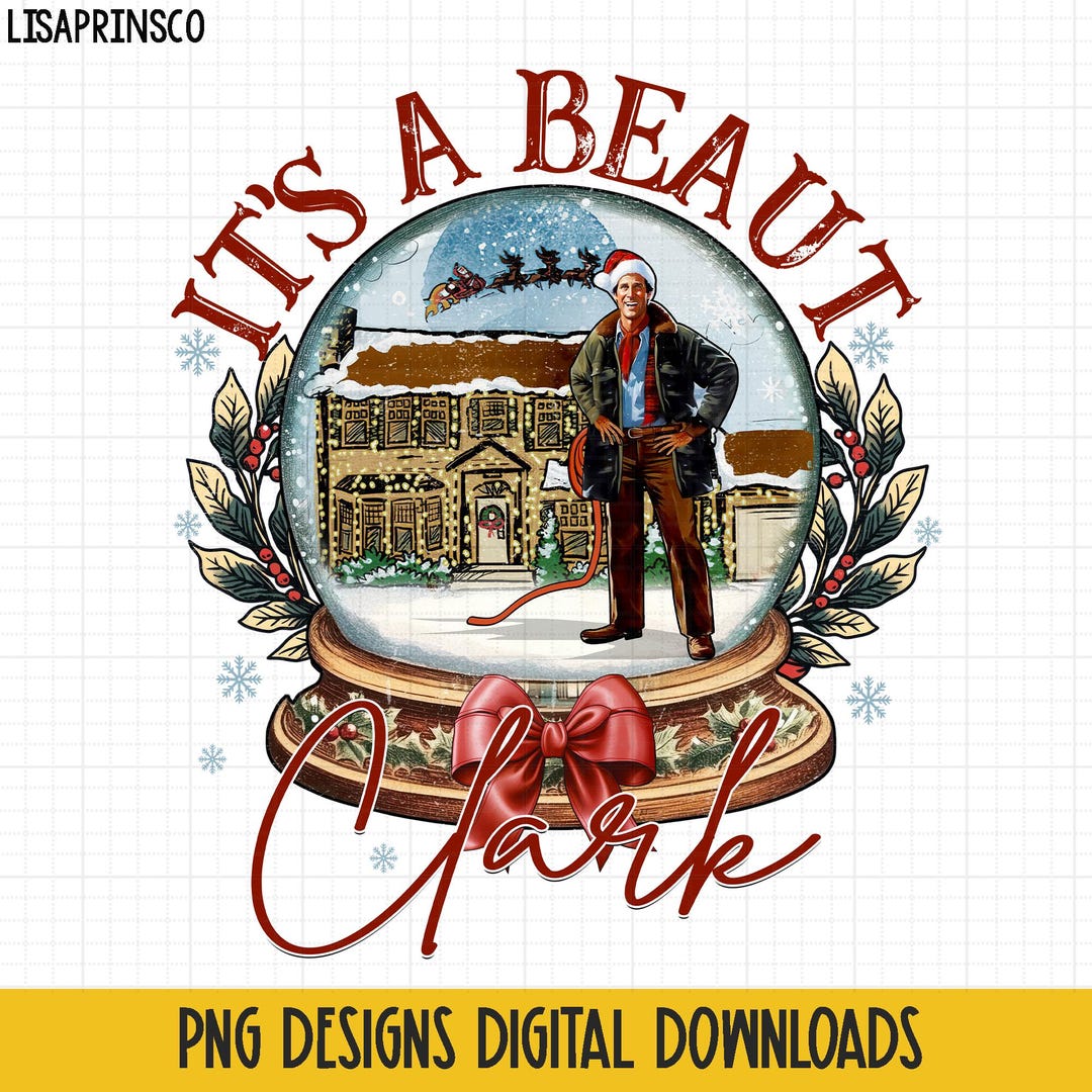 It's A Beaut Clark Christmas Vacation Png, Family Vacation Match Png ...