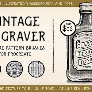 Puede incluir: Una ilustración digital de una botella vintage con una etiqueta que dice "Classic Design Tonic 250ml". La botella está rodeada de tres círculos que muestran diferentes texturas. El texto "The Vintage Engraver" está en la parte superior de la imagen. El texto "Texture Pattern Brushes for Procreate" está debajo de los círculos. El texto "Layer the texture to build up tone just like real pen and ink!" está en la parte inferior de la imagen.
