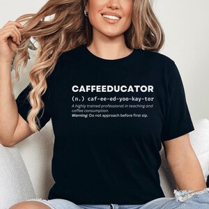 Lehrer Mama Shirt: Caffeeducator Tee - Geschenk für Lehrerin