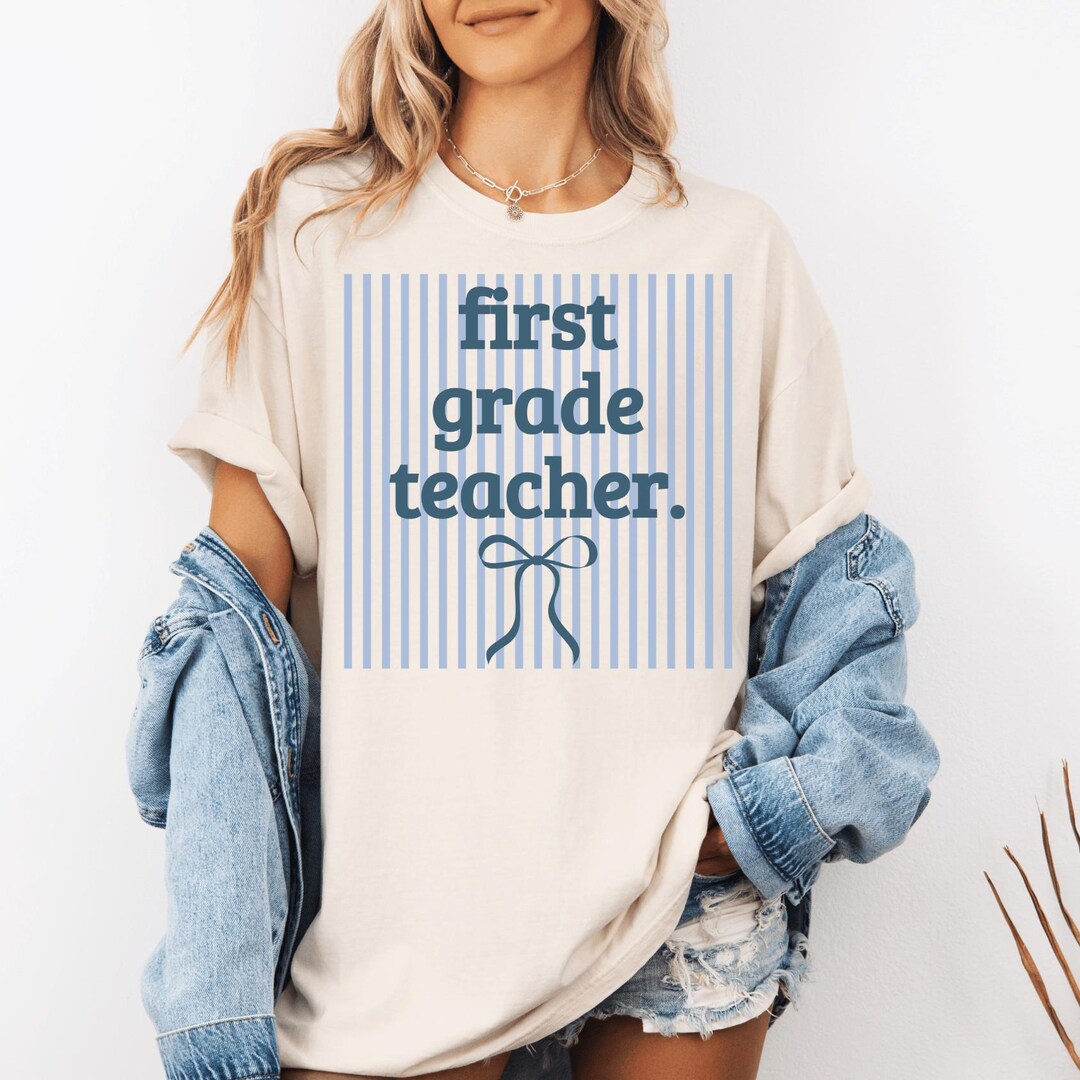 First Grade Teacher Shirt, 1st Grade Teacher T-shirt, Back to School ...