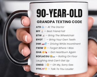 Funny 90th Birthday Mug Gift, Funny Gift for 90 Year Old, 90th Birthday Gift for Her, Christmas Gift for Grandparents, Grandpa Mug