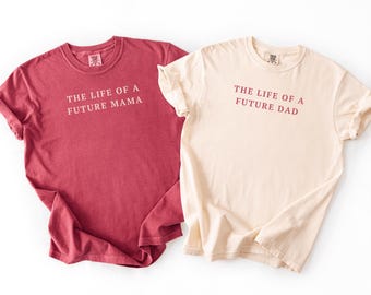 Pregnancy Announcement Shirt Custom New Dad Future Mom Maternity Reveal Tee Baby Pregnant Parents Gift Valentine The Life of a Mom t-Shirt