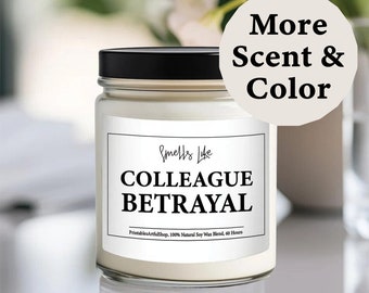 Colleague Betrayal Candle Going Away Gift For Coworker Farewell Leaving Present For Goodbye Retirement Candle Congrats New Job Promotion Him