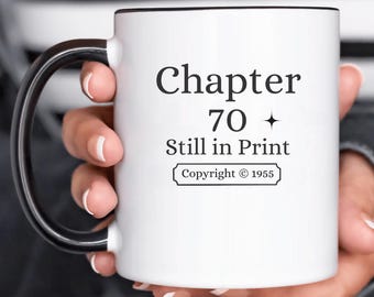 Funny 70th Birthday Mug Gift, Funny Gift for 70 Year Old, 85th Birthday Gift for Her, 70th Birthday Coffee Mug for Grandparents, Grandpa Mug