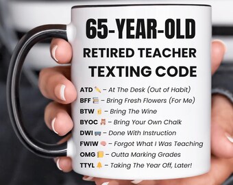 Funny Teacher 65th Birthday Mug Gift, Funny Gift for 65 Year Old, 65th Birthday Gift for Her, Christmas Gift for Grandparents, Grandpa Mug