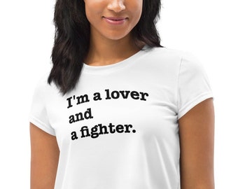I'm a Lover and a Fighter Crop Tee