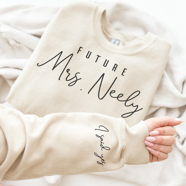Embroidered Future Mrs Sweatshirt Personalized Future Mrs Sweatshirt Custom Name Future Mrs Hoodie Engagement Gift Bridal Shower Gift E006