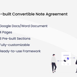 May include: A pre-built convertible note agreement template in Google Docs or Word format. The template includes 8 pre-built sections and is fully customizable. It is ready to use and includes 4 pages.
