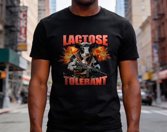 Lactose tolerant - Camiseta graciosa unisex - Meme