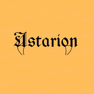 May include: A black and white image of the word "Astarion" written in a gothic font.