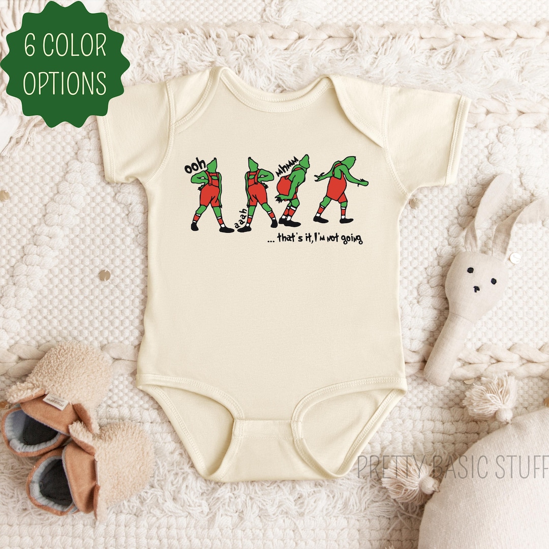 Grinch I'm Not Going Christmas Baby Onesie, Newborn Infant Snap