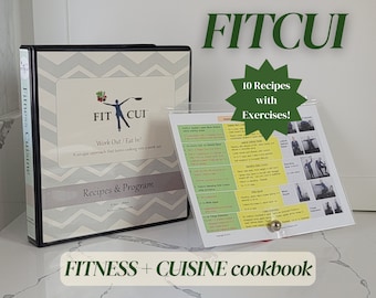 FITCUI Starter Kit: Healthy Cooking + Kitchen Workouts | 10-Recipe Fitness Cookbook by Nancy L Fitness