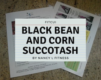 Black Bean and Corn Succotash | FITCUI Fitness Cuisine Recipe w/ Exercises by Nancy L Fitness