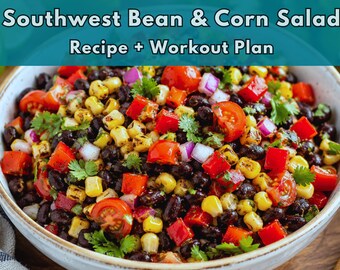 Southwest Black Bean & Fire-Roasted Corn Salad Recipe | High Protein Side Dish | Cook + Move Workout Recipe | PDF Download | FITCUI