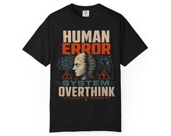 Human Error System Overthink T-Shirt | Retro Tech Graphic Tee