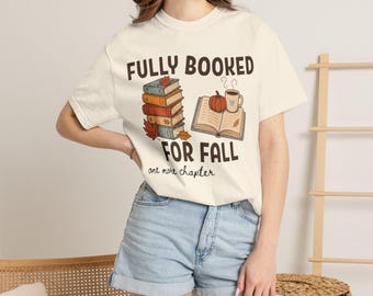 Fully Booked for Fall Book Lover T-Shirt