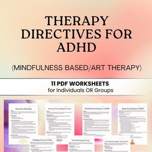 Op mindfulness gebaseerde kunsttherapie voor ADHD: creatieve oplossingen voor therapeuten en cliënten | Pdf-bundel | Werkbladen voor individuen/groepen