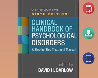 Clinical Handbook of Psychological Disorders, Sixth Edition: A Step-by-Step Treatment Manual