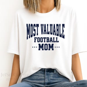 Most Valuable Football Mom T-Shirt, Trendy Gift For Sports Mom, Football Season Gift For Mom, Game Day T-shirt, Minimalist Football Moms Tee