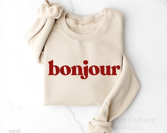 Bonjour Sweatshirt, French Greetings Sweater, Cozy Crewneck Pullover, French Sweatshirt, Parisian Vibes Top, Gift for Francophiles