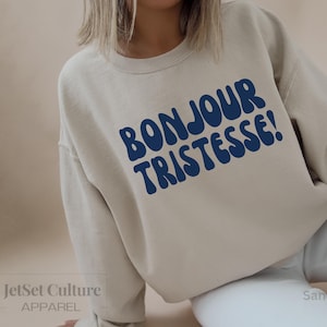 Bonjour Sweatshirt, Oversized Pullover Trendy French Shirt, Hello Sadness Sweater