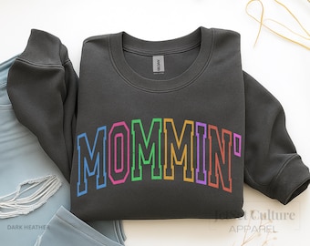 Momming Sweatshirt, Mom Life Sweater