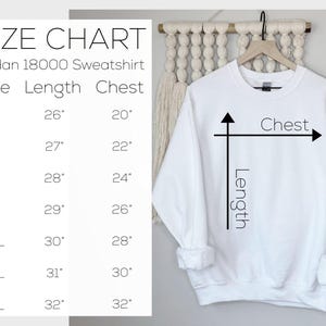May include: Size chart for Gildan 18000 sweatshirts, showing measurements in inches for chest and length in sizes S, M, L, XL, 2XL, 3XL, and 4XL.