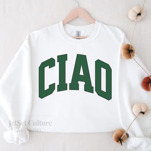 Ciao Sweatshirt Varsity Letter Woman Pullover Oversized, Comfy Sweater, Woman Sweatshirt