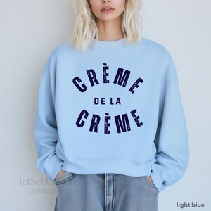 Sudadera Crème de La Crème con estilo estético vintage descolorido, letras desgastadas retro francesas, suéter de moda para regalo, camisa francesa