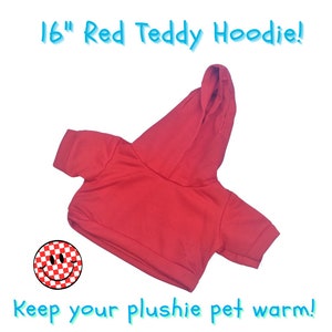 16&quot; Red Hoodie Outfit Stuffed Animal T-shirt Teddy Bear Clothing Stuffed Animal Teddy Plushie Teddy Bear Party Clothes Plushie Clothing