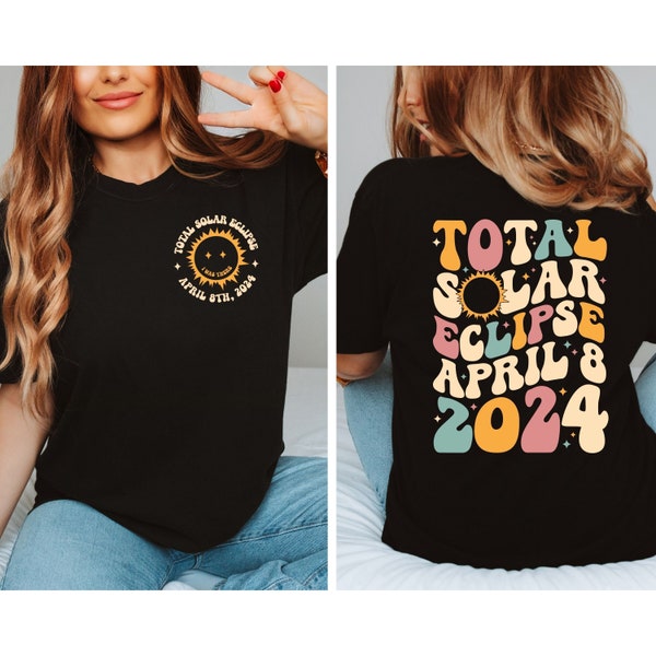 Total Solar Eclipse 2024 Shirt, Double-Sided Shirt, Eclipse Event 2024 Shirt, Gift For Eclipse Lover, April 8th 2024 Shirt, Celestial Tee