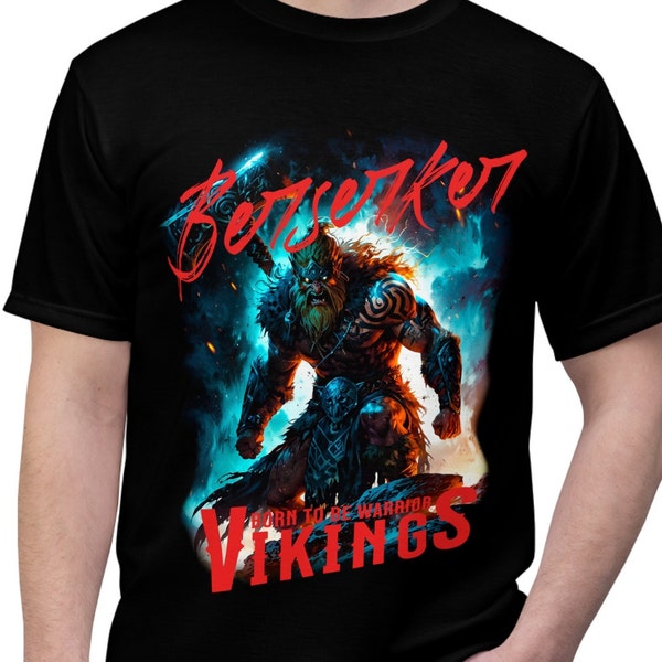 Berserker Viking T-Shirt - Born to be Warrior, Norse Mythology Tee, Viking Warrior Gift T-Shirt