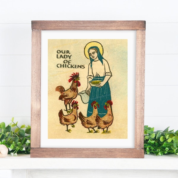 Our Lady of Chickens Vintage Wall Art Print | Catholic Wall Art | Catholic Modern Farmhouse Decor | Virgin Mary Art Print