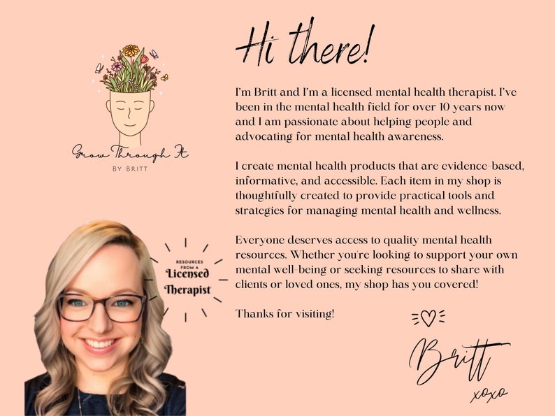 Puede incluir: Imagen promocional con el texto "Hi there!" y "Grow Through It by Britt." La imagen presenta a una mujer sonriente con gafas y un logotipo de una cabeza con flores. El texto describe productos de salud mental.
