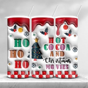 Hot chocolate and Christmas movies 20oz Skinny Tumbler