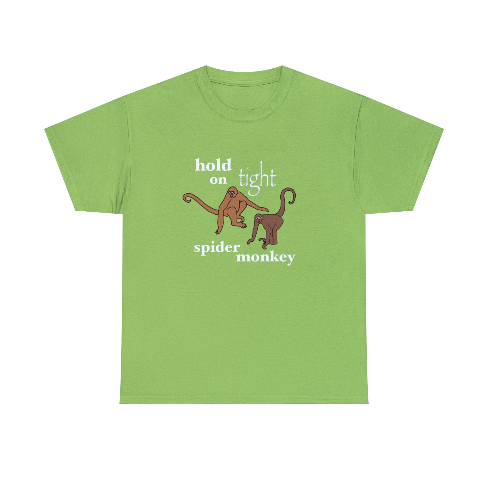 hold on tight spider monkey shirt