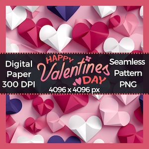 May include: A seamless digital paper pattern featuring pink, white, and purple paper hearts on a pink background. The text "HAPPY Valentines DAY" is written in a decorative font. The pattern is 4096 x 4096 pixels and 300 DPI.