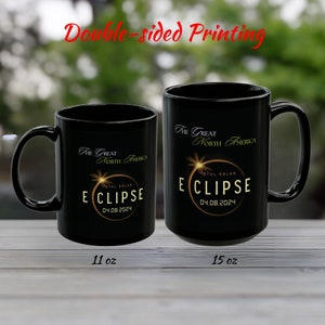 2024 Total Solar Eclipse Black Mug,  Commemorative Solar Event Cup, Great North America Total Solar Eclips, Apr 8 2024, Astronomy Lover Gift