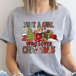 Just A Girl Who Loves Christmas Shirt | Women's Christmas Shirt | Retro Christmas Shirt | Funny Christmas Shirt | Christmas Gift For Women