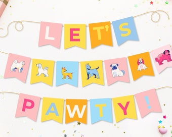 May include: A colorful banner with the words "Let's Pawty!" in pink, yellow, and blue. The banner features illustrations of various dog breeds.